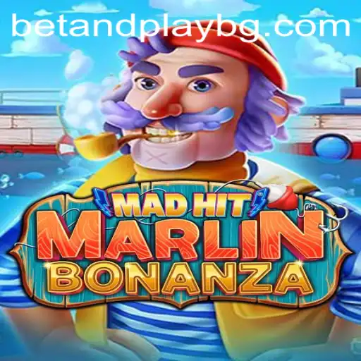 Experience the Thrill of MadHitMarlinBonanza: Your Ultimate Guide